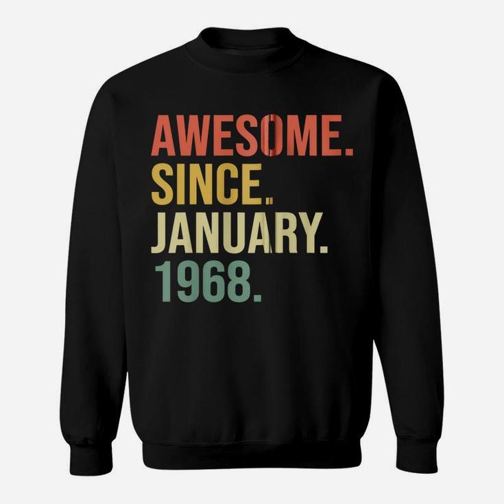 Awesome Since January 1968, 52 Years Old, 52Nd Birthday Gift Zip Hoodie Sweatshirt