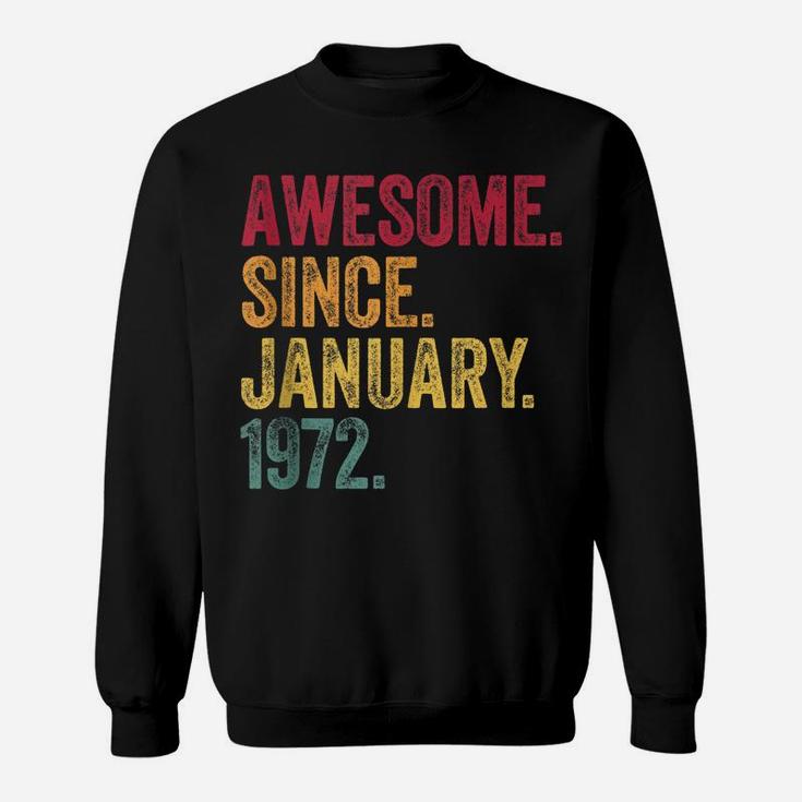 Awesome Since January 1972 49Th Birthday Gift Retro Vintage Sweatshirt
