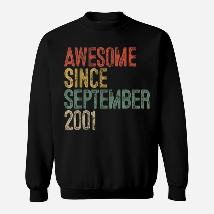 Awesome Since September 2001 19Th Birthday Gifts 19 Year Old Sweatshirt