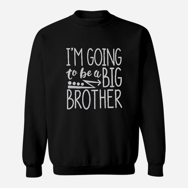 Baby Boys Im Going To Be A Big Brother Sweatshirt