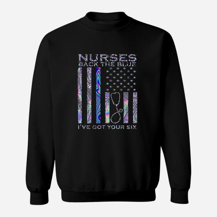 Back The Blues I Got Your Six Nurse Sweatshirt