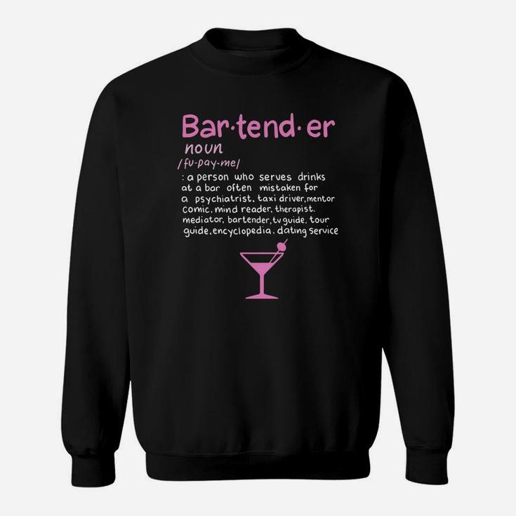 Bartender Noun Definition Longsleeve Funny Cocktail Bar Gift Sweatshirt