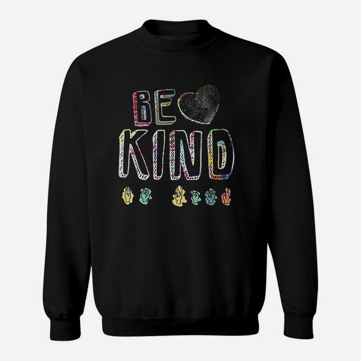 Be Kind Hand Sweatshirt