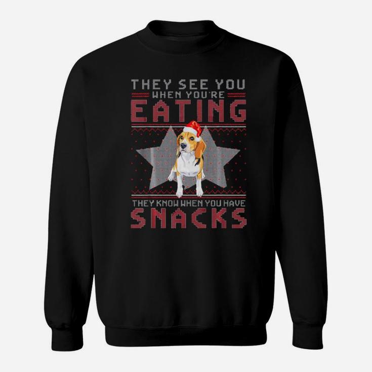 Beagle They Know When You Have Snacks Xmas Sweatshirt