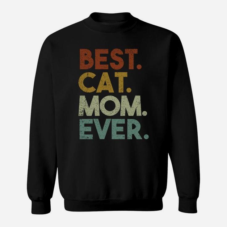 Best Cat Mom Ever Retro Crazy Cat Lady Gift Sweatshirt