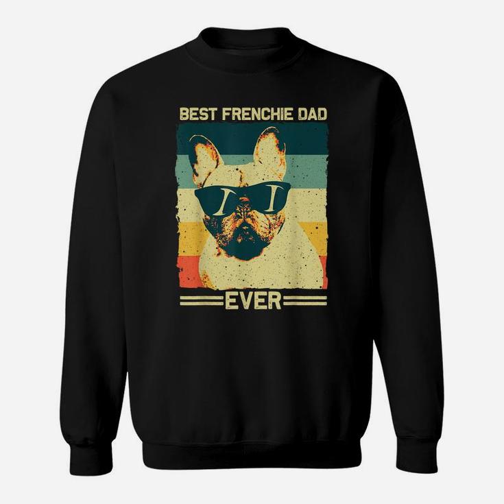Best Frenchie Dad Design Men Father French Bulldog Lovers Sweatshirt