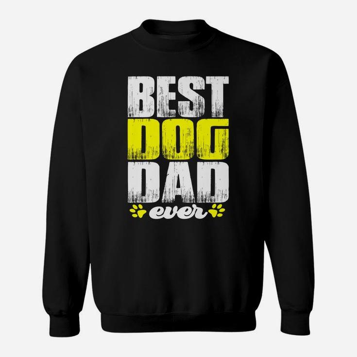 Best Lovin Dog Dad Pet Lover Owner Gifts Fathers Day Present Sweatshirt