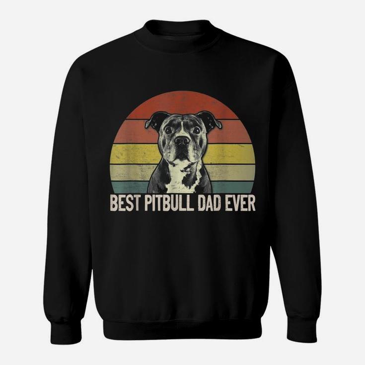 Best Pitbull Dad Ever Vintage Funny Dog Owner Sweatshirt