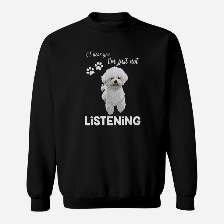 Bichon Frise I Hear You Not Listening T-Shirt