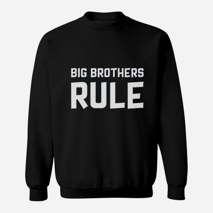 Big Brothers Rule Sweatshirt
