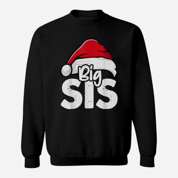 Big Sis Christmas Older Sister Santa Hat Girls X-Mas Pajama Sweatshirt