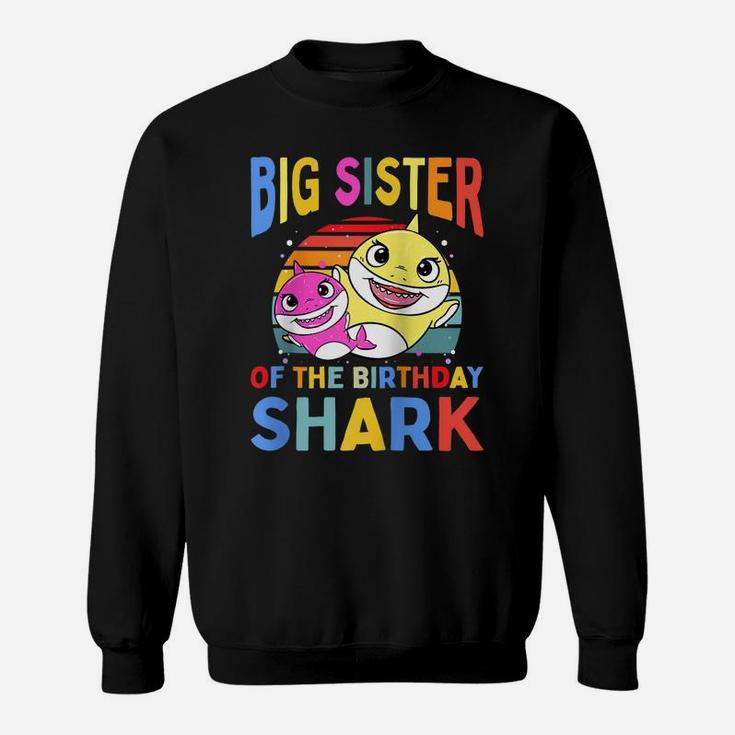 Big Sister Of The Birthday Shark Sis Matching Family Raglan Baseball Tee Sweatshirt