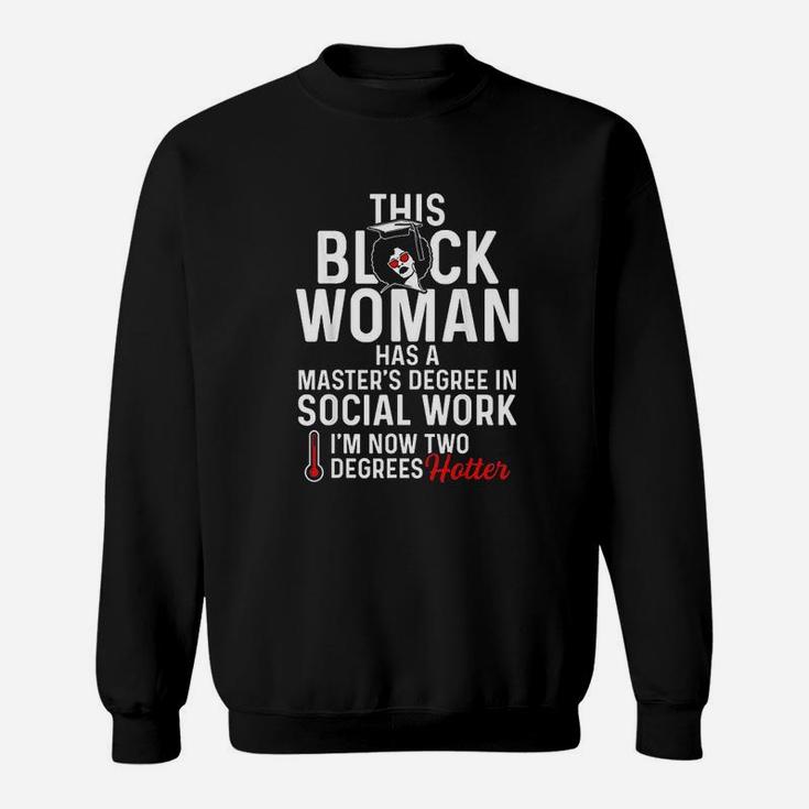 Black Queen Msw Social Work Degrees Masters Graduation Sweatshirt
