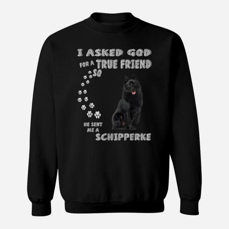 Black Sheepdog Dog Quote Mom Dad Costume, Cute Schipperke Sweatshirt