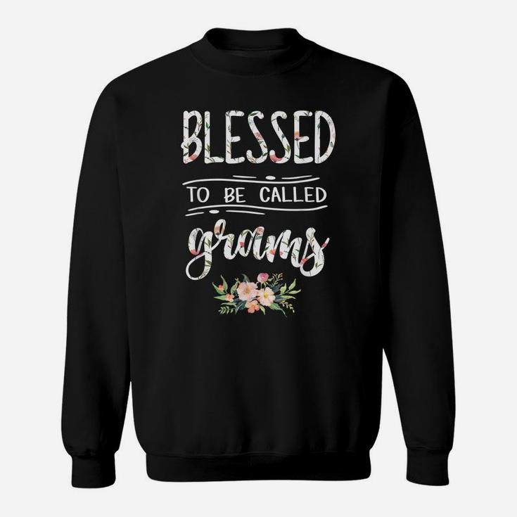 Blessed To Be Called Grams Floral Flower Sweatshirt