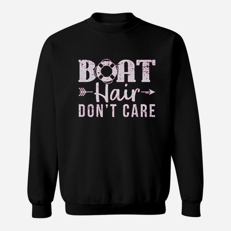 Boat Hair Dont Care Sweatshirt