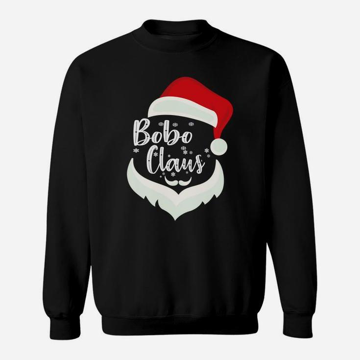 Bobo Claus Santa Claus Funny Xmas Gift For Dad Grandpa Sweatshirt Sweatshirt
