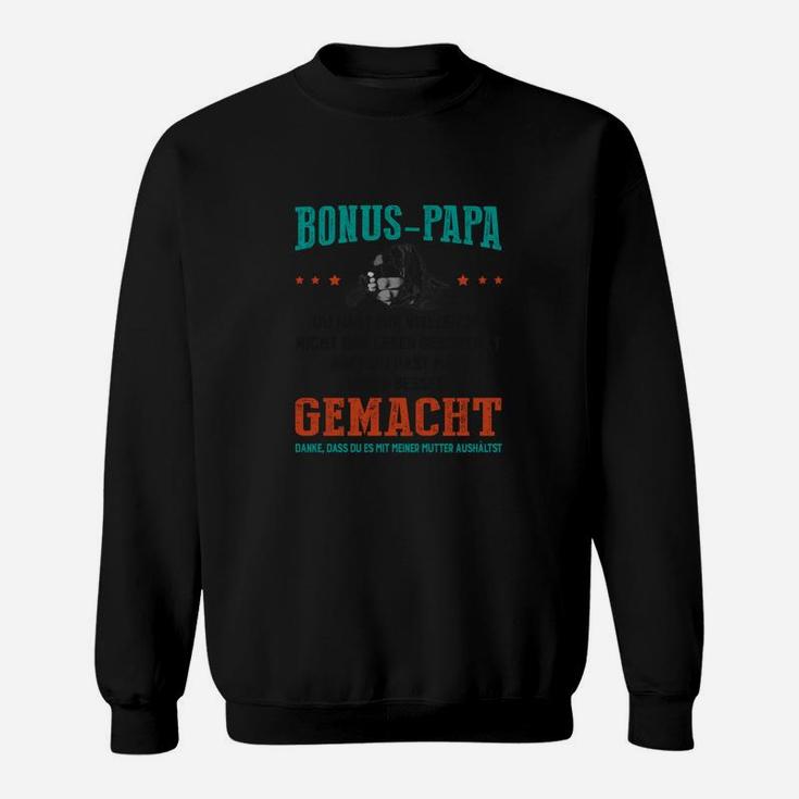 Bonus-Papa Sweatshirt Weil Vatersein Kein Blut Braucht