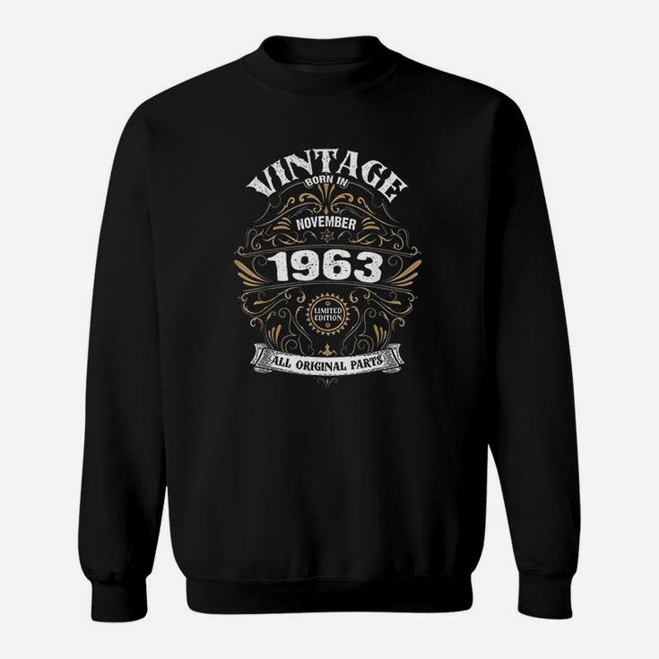 Born In November 1963 Original Parts Vintage Birthday Sweatshirt