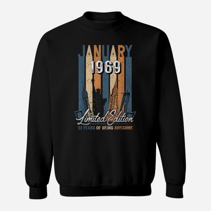 Born January 1969 Birthday Gift Made In 1969 51 Years Old Sweatshirt