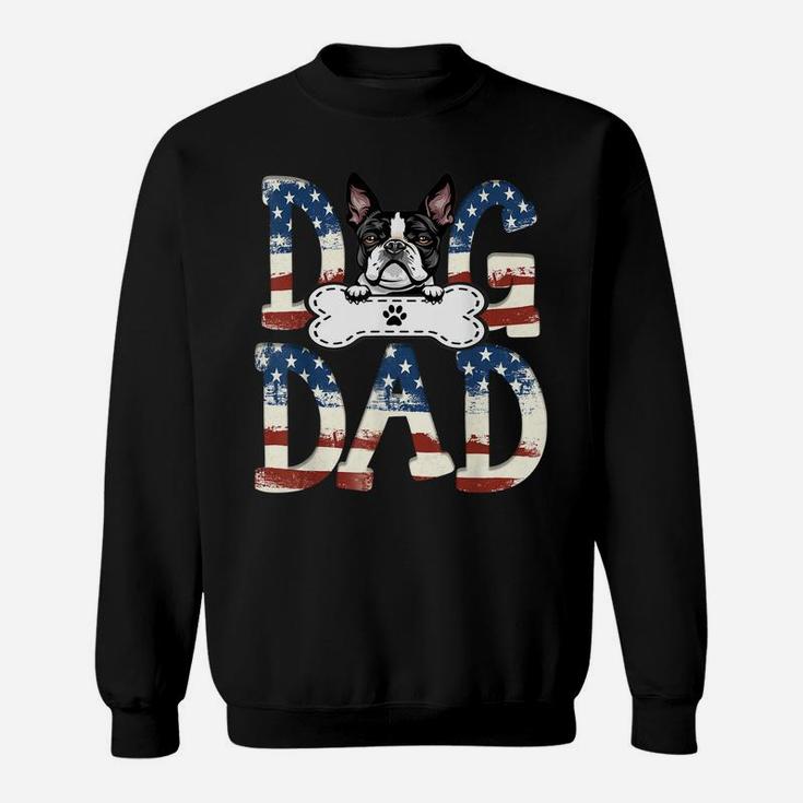 Boston Terrier Dad Fathers Day American Flag Dog Lovers Sweatshirt