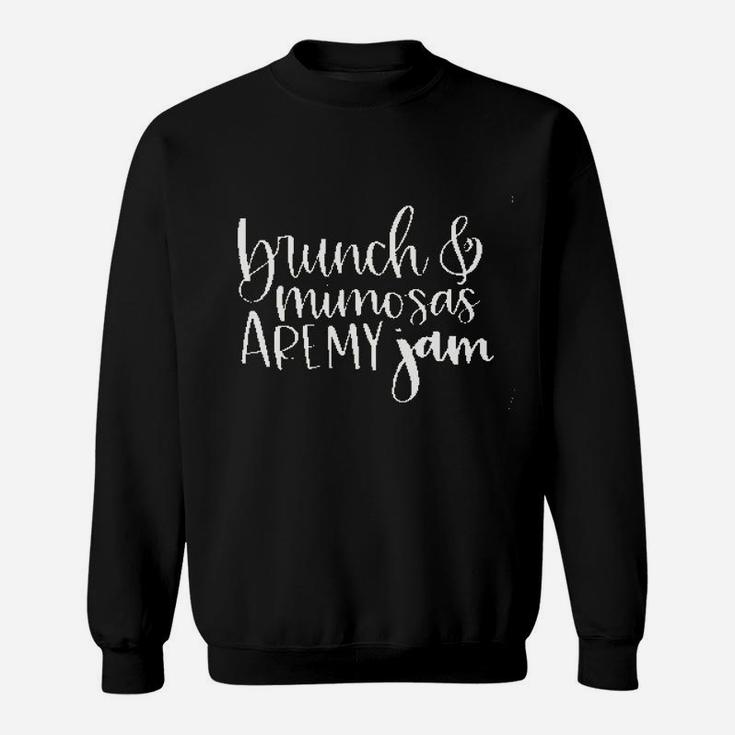 Brunch And Mimosas Are My Jam Sweatshirt