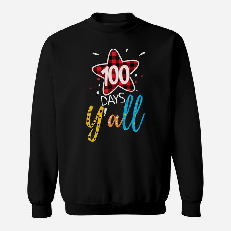 Buffalo Plaid 100 Days Y'all Funny 100Th Day Of School Sweatshirt