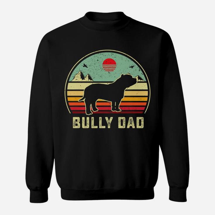 Bully Or Pitbull Dog Owner Daddy- Dad Retro Sunset Sweatshirt