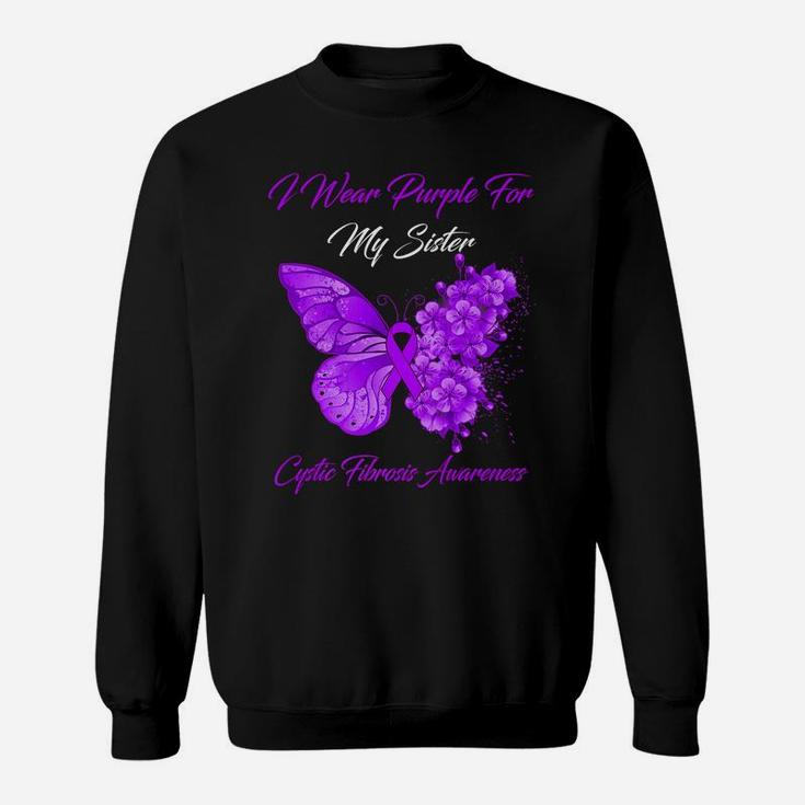 Butterfly I Wear Purple For My Sister Cystic Fibrosis Sweatshirt