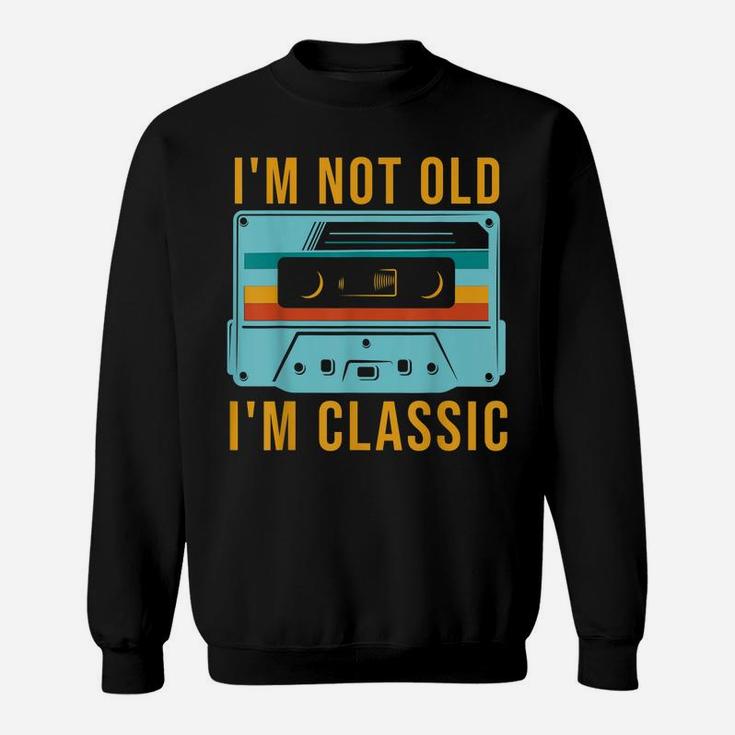 Cassette I’M Not Old I’M A Classic Graphic Plus Size Sweatshirt