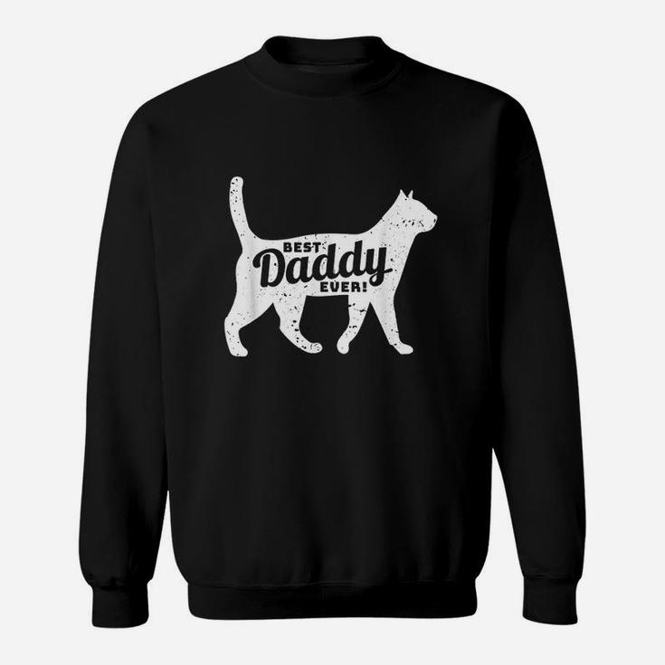 Cat Daddy Dad Pet Lover Fathers Day Gift Men Sweatshirt