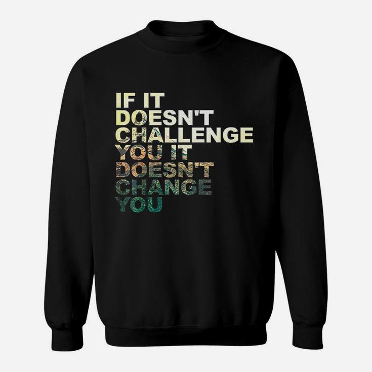 Challenge Yourself Motivational Quote Exercise Fitness Gym Sweatshirt