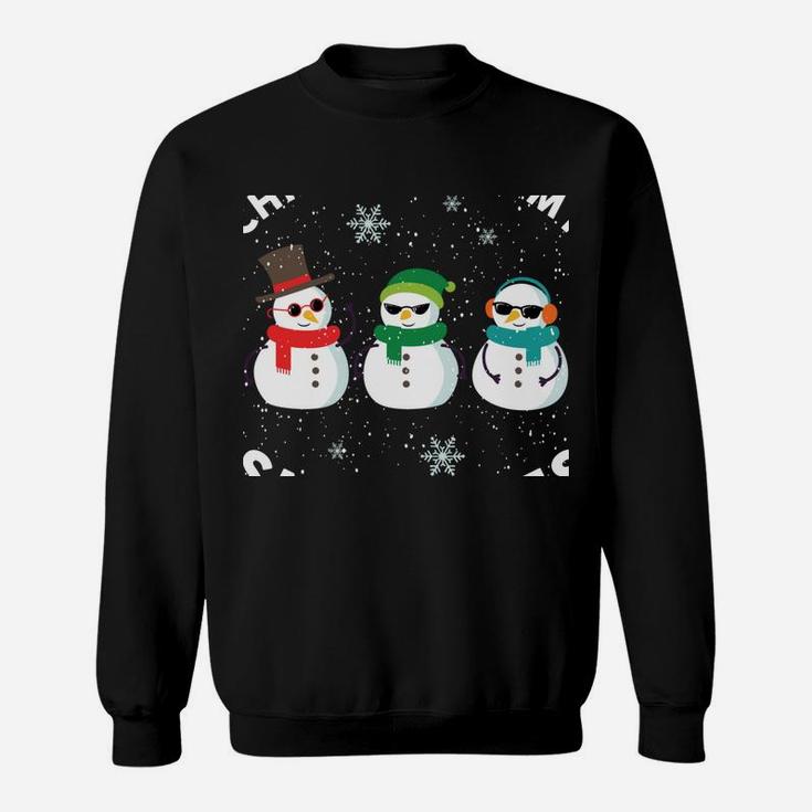Chillin With My Snowmies Cute Snowman Ugly Christmas Sweater Sweatshirt