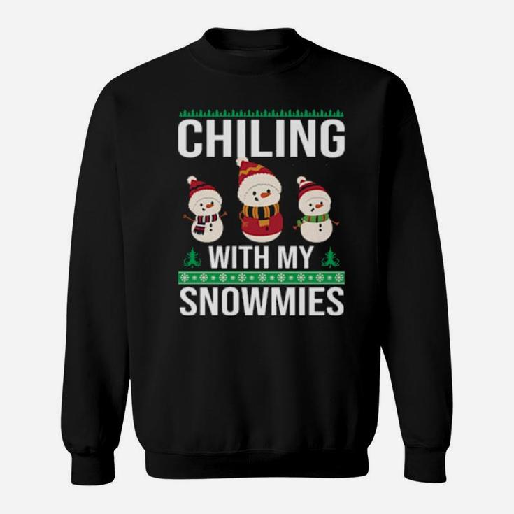 Chilling With My Snowmies Sweatshirt