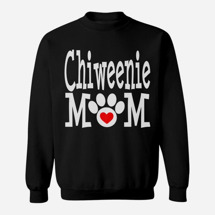 Chiweenie Mom Dog Owner Funny Cute Christmas Gift Chihuahua Sweatshirt
