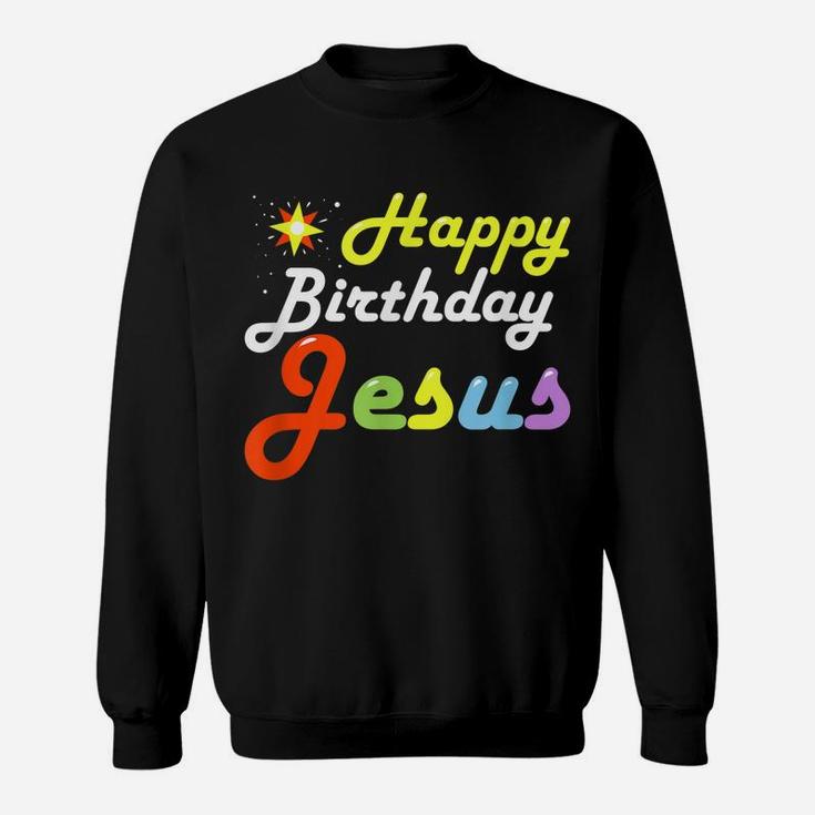Christian Christmas Happy Birthday Jesus Women Men Kids Sweatshirt