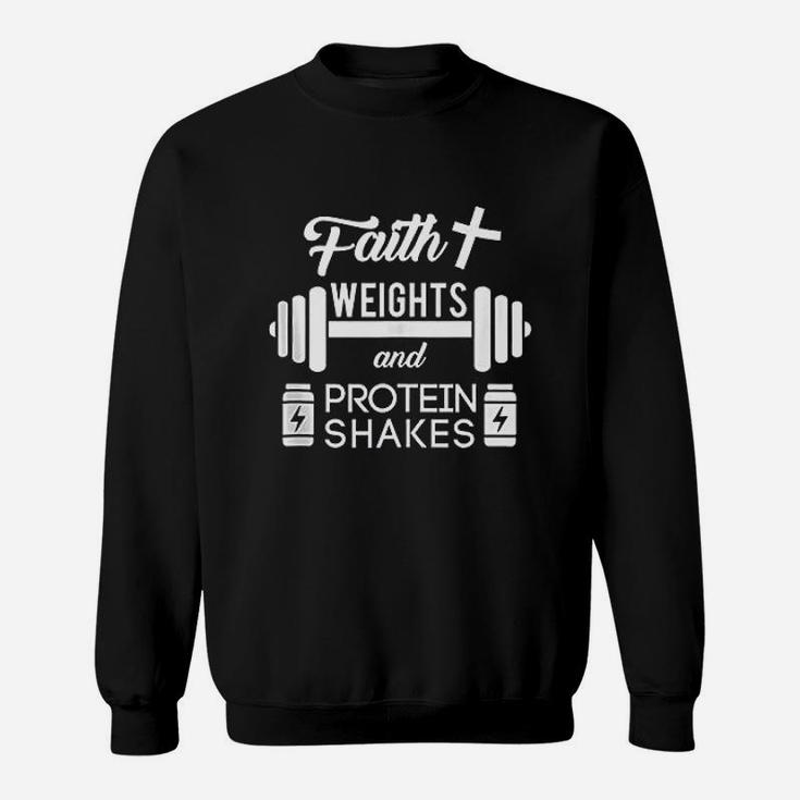 Christian Workout Faith Weigths Protein Shakes Sweatshirt