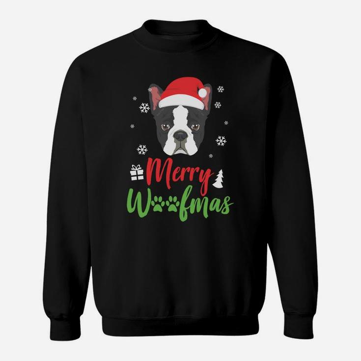 Christmas Dog Boston Terrier Merry Woofmas Gift Sweatshirt Sweatshirt