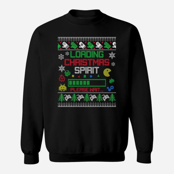 Christmas Gaming - Loading Christmas Spirit For Gamer Ugly Sweatshirt Sweatshirt