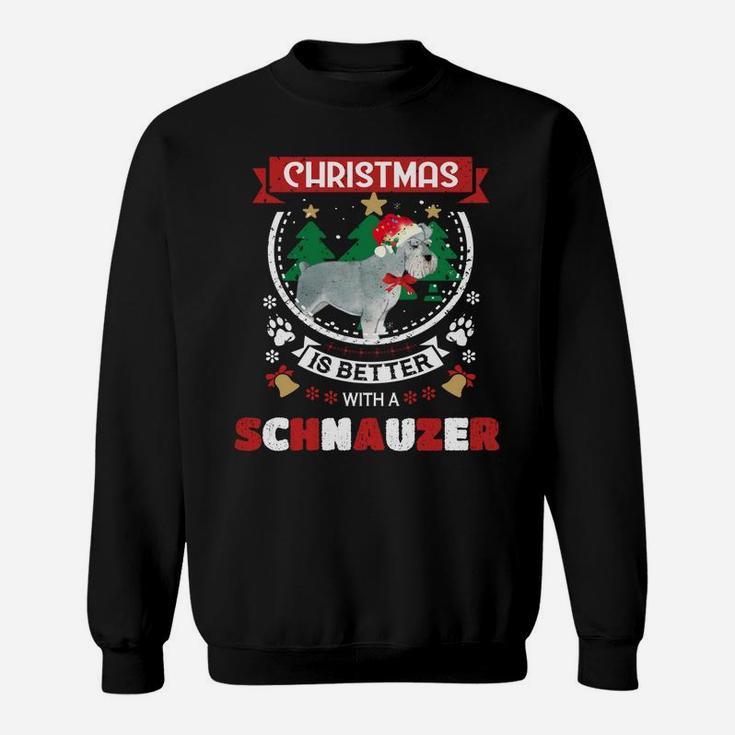 Christmas Is Better With A Schnauzer Christmas Tree Sweatshirt Sweatshirt