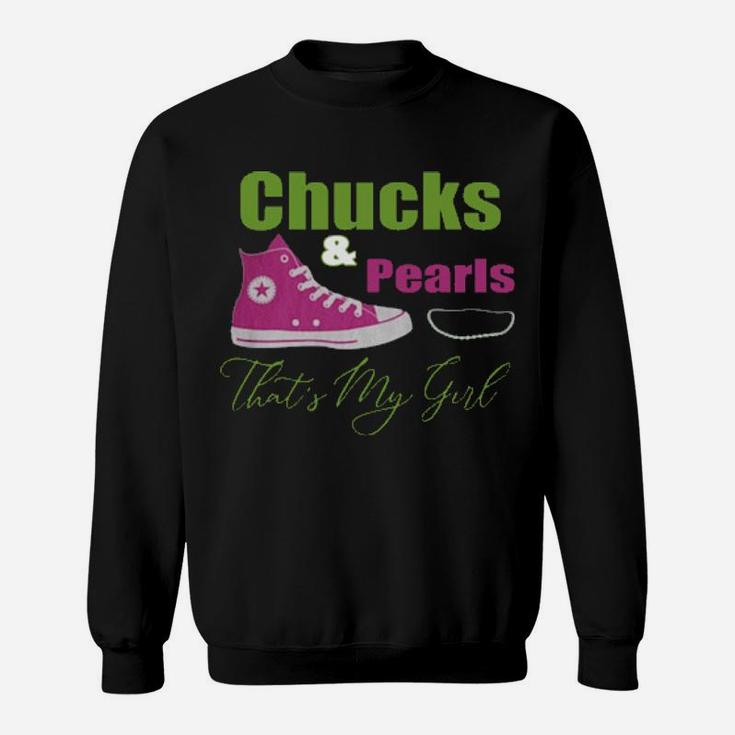 Chucks And Pearls That Is My Girl Sweatshirt