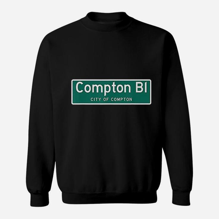City Of Compton Highway Sign Sweatshirt