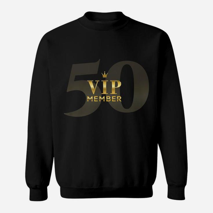 Cool Humor 50 Years Old Bday Party Men Women 50Th Birthday Sweatshirt