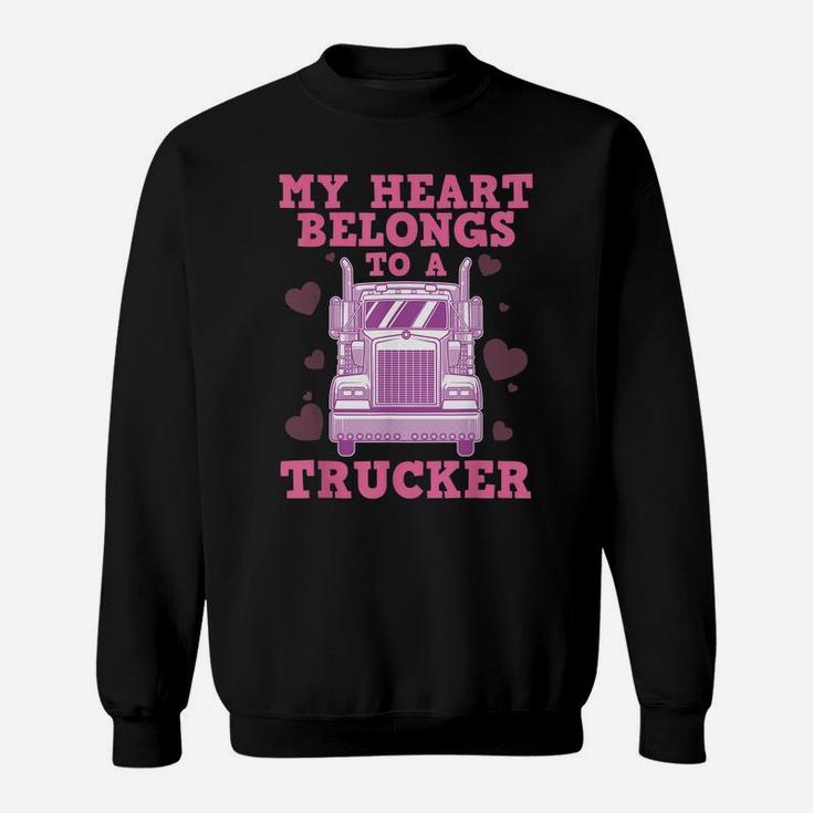 Cool Truckers Wife Gift For Women Funny Truck Driver Girl Sweatshirt