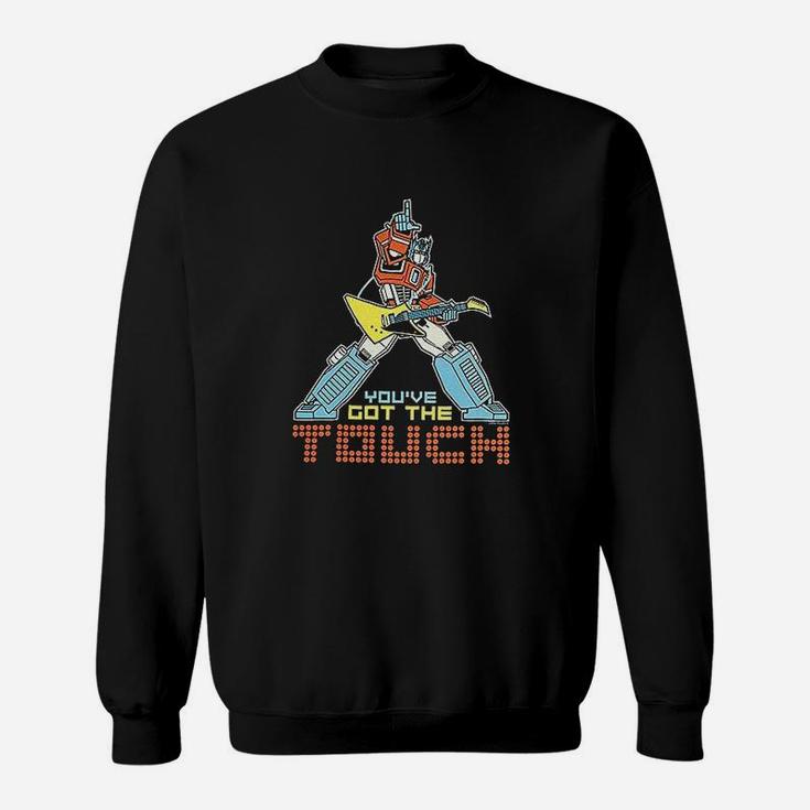 Cool You Have Got The Touch Sweatshirt