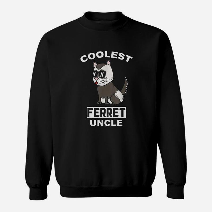 Coolest Ferret Uncle Funny Pet Sweatshirt