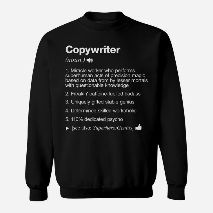 Copywriter Job Definition Meaning Funny Sweatshirt