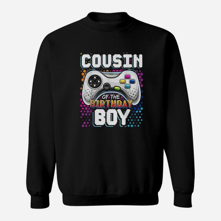 Cousin Of The Birthday Boy Matching Video Game Birthday Gift Sweatshirt
