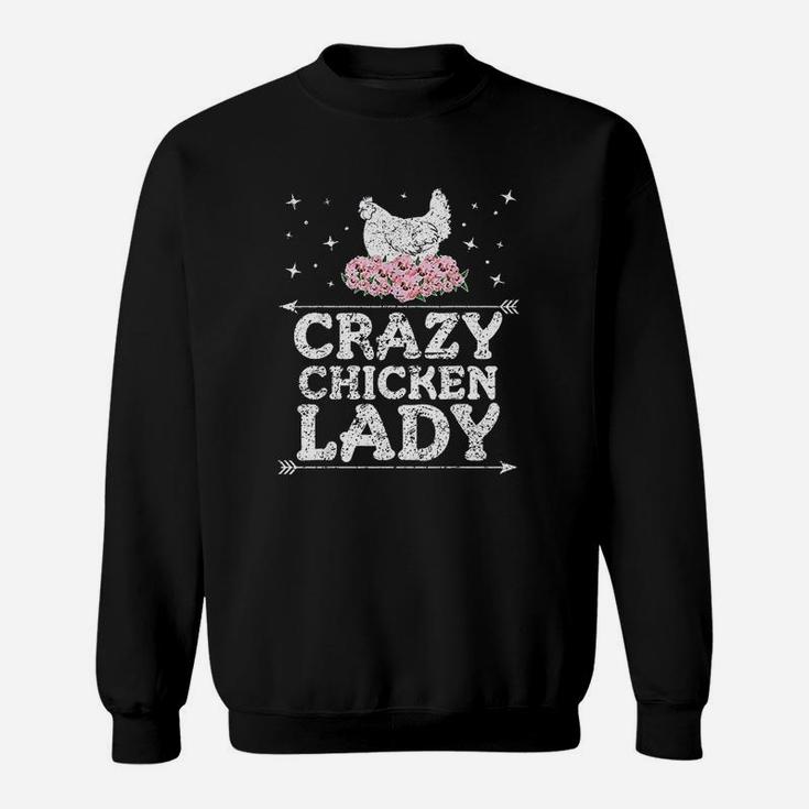 Crazy Chicken Lady Vintage Farmer Gift Poultry Lover Sweatshirt