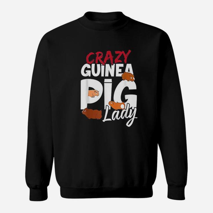 Crazy Guinea Pig Lady Sweatshirt